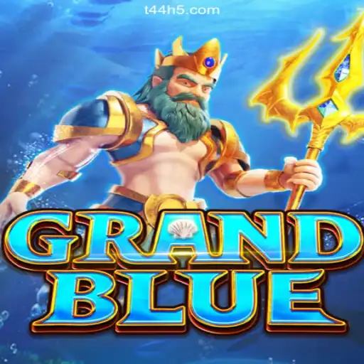 Exploring the Allure of GRANDBLUE: A Thrilling Dive into Online Gaming